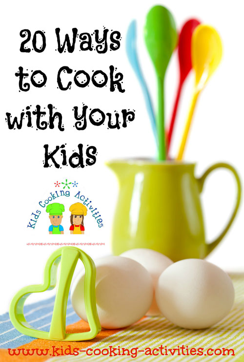 ways to cook with your kids