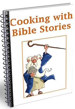 cooking with bible stories