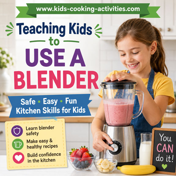 Teaching kids to use a blender