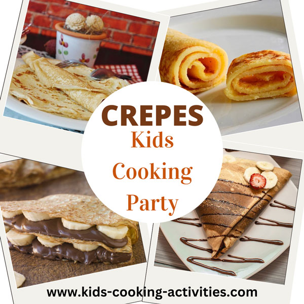 Crepes kids cooking party.