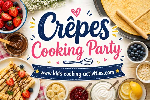 Crepes kids cooking party