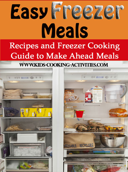 Freezer meals ideas and recipes to make ahead and freeze for easy kids ...