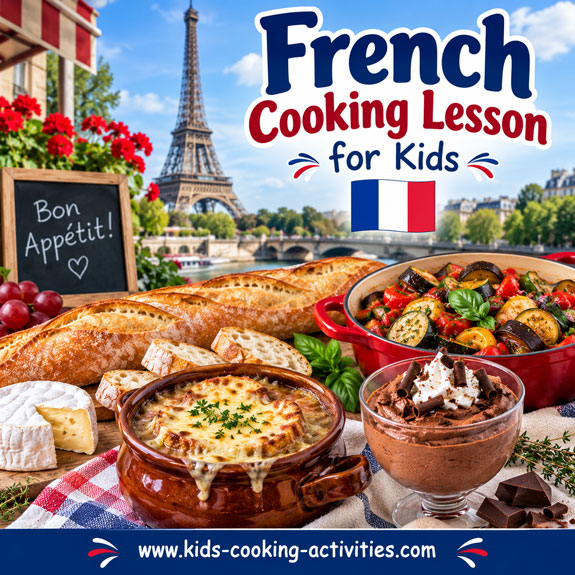 French cooking lesson for kids with French foods and recipes