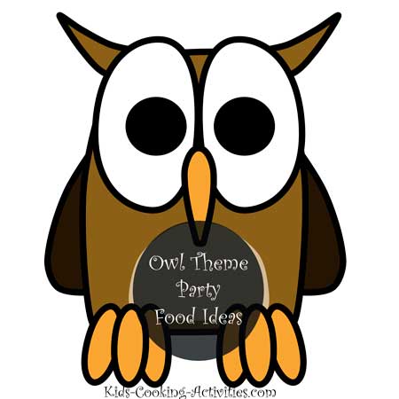 Owl Party Food Ideas