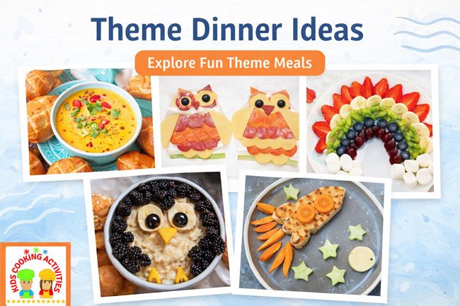 theme dinner ideas for kids