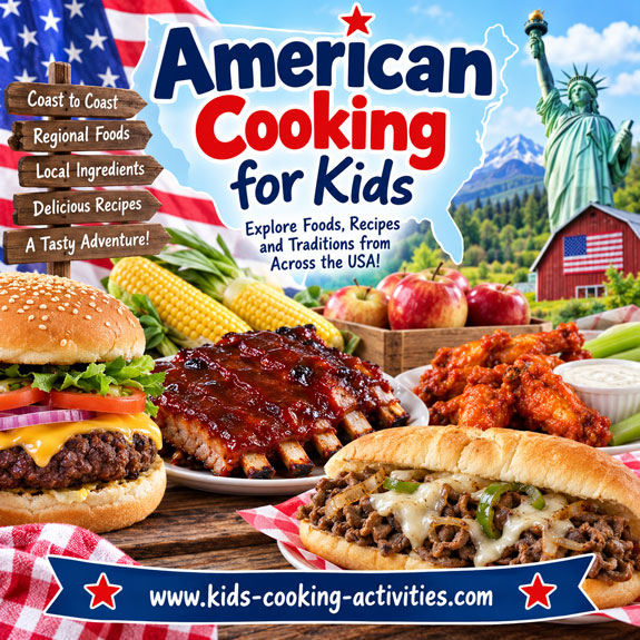 American cooking and foods from the United States for kids