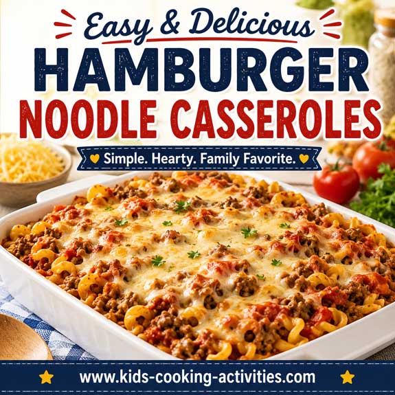 Easy hamburger noodle casserole recipes with ground beef, pasta, cheese, and tomato sauce