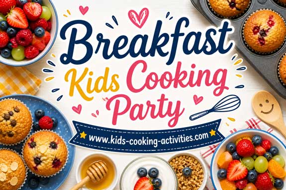 Breakfast Kids Cooking Party