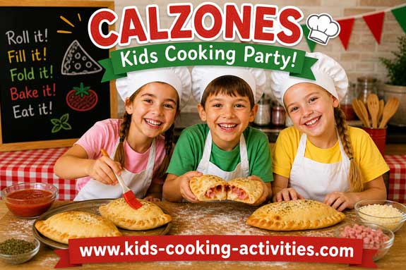 Calzones kids cooking party with homemade mini calzones