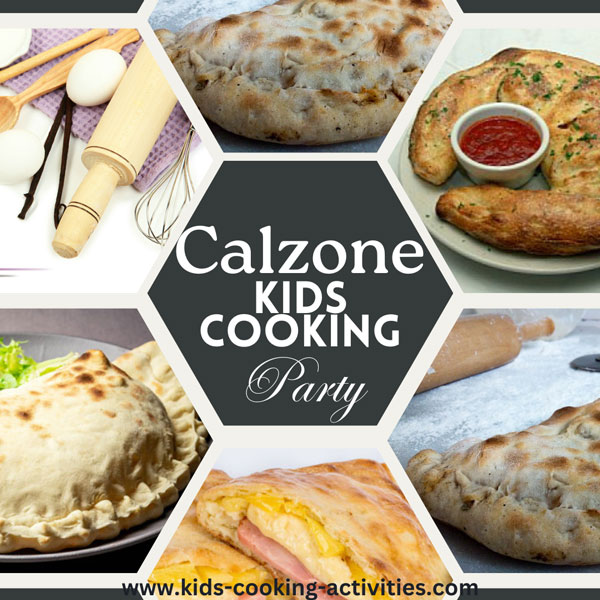 calzone kids cooking party