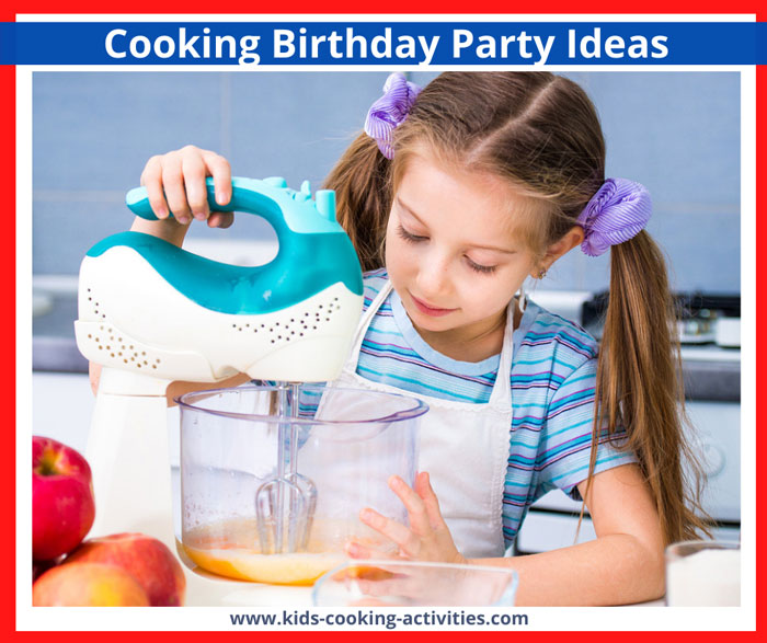 cooking birthday ideas