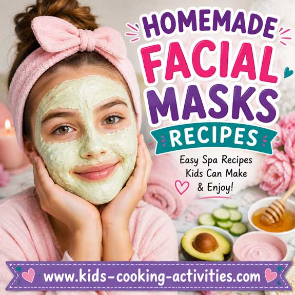 Homemade Facial Masks for Kids