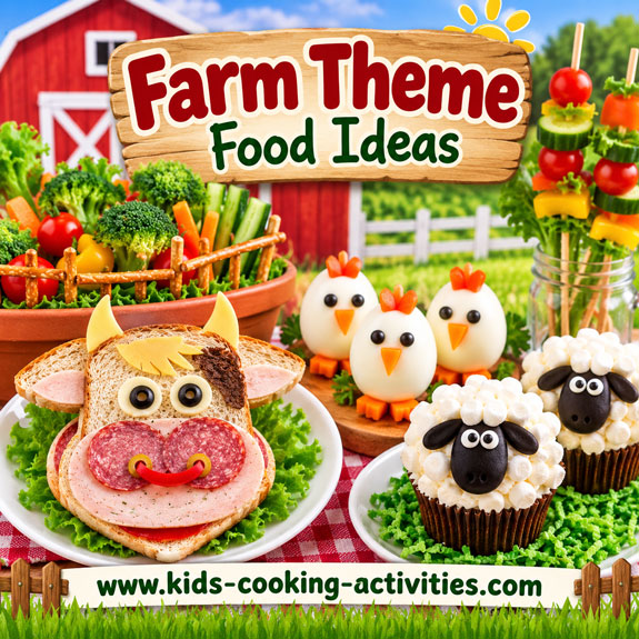 Farm party food ideas for kids