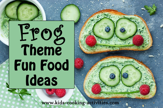 frog fun food theme idea