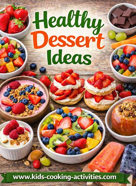 Healthy dessert ideas for kids