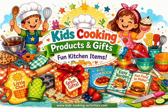 Kids cooking products and fun kitchen items for young chefs