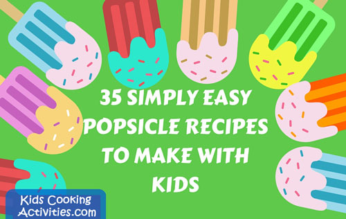 35 simple easy popsicle recipes