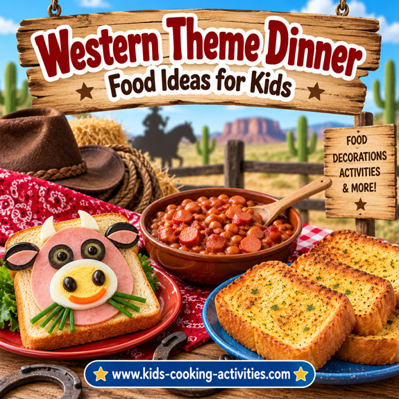 Western theme dinner ideas for kids